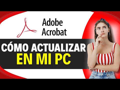 Actualizaciones importantes de Acrobat Reader que debes conocer