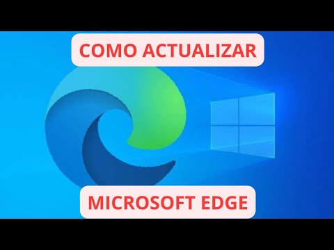 Configuración óptima tras actualizar Edge en Windows 10
