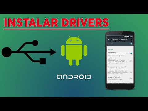 Guía completa sobre la configuración de drivers Android