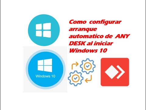 Configuración para iniciar Anydesk automáticamente con Windows