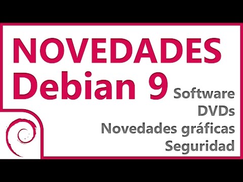 Principales características de Debian 9 que debes conocer