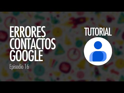 Errores comunes al importar contactos a Gmail y cómo solucionarlos