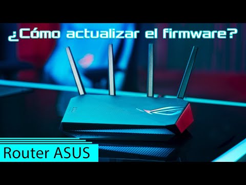 Actualización de Firmware en el Asus RT AX55: Guía Paso a Paso