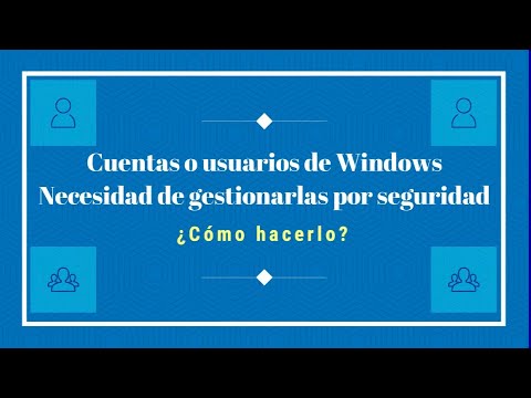 Cómo gestionar tu cuenta de usuario en Windows de forma segura