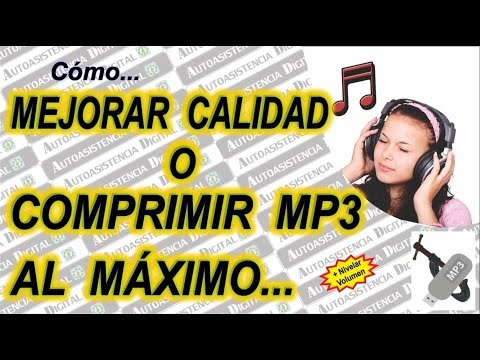 Cómo optimizar la calidad de tus archivos MP3