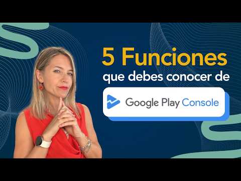 Actualizaciones recientes de la API de Google Play y sus beneficios